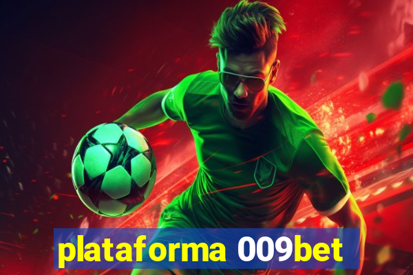 plataforma 009bet